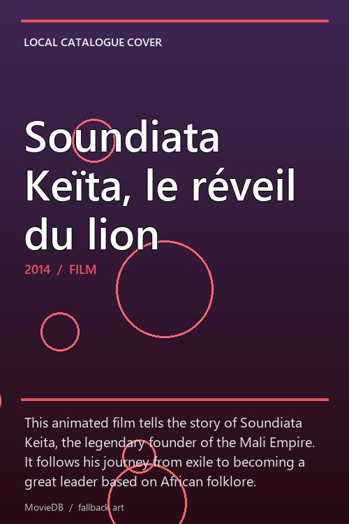 Soundiata Keïta, le réveil du lion poster