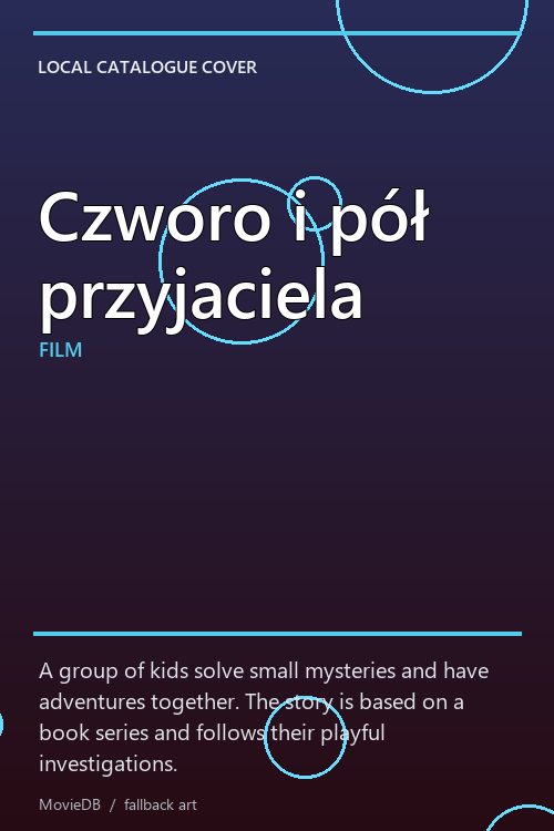 Czworo i pół przyjaciela poster