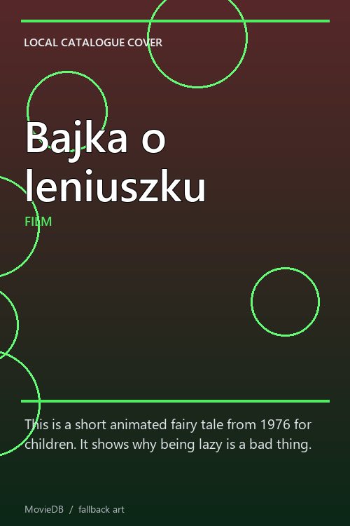 Bajka o leniuszku poster