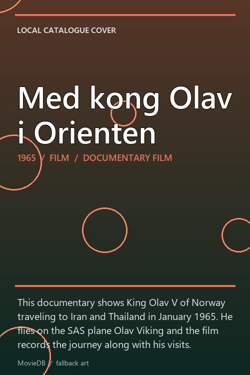 Med kong Olav i Orienten poster