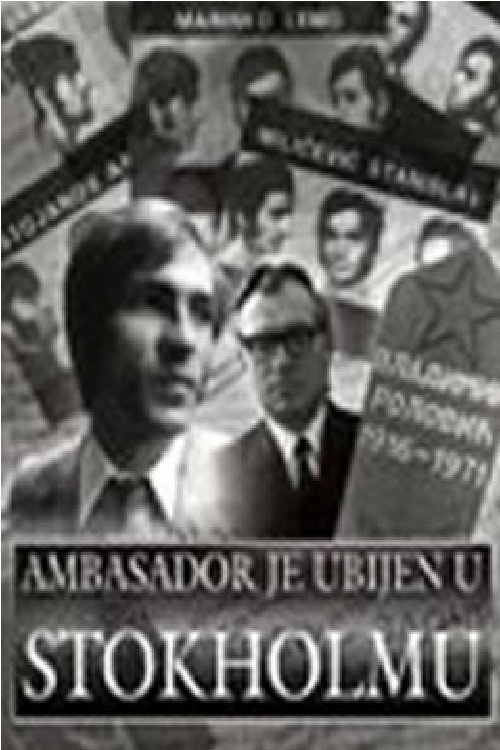 Ambasador je ubijen u Stokholmu poster