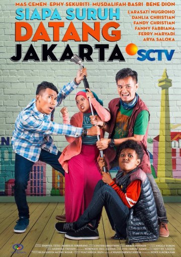 Siapa Suruh Datang Jakarta poster
