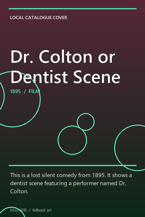 Dr. Colton or Dentist Scene poster