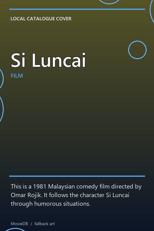 Si Luncai poster