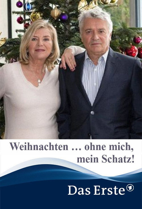 Weihnachten... ohne mich, mein Schatz! poster