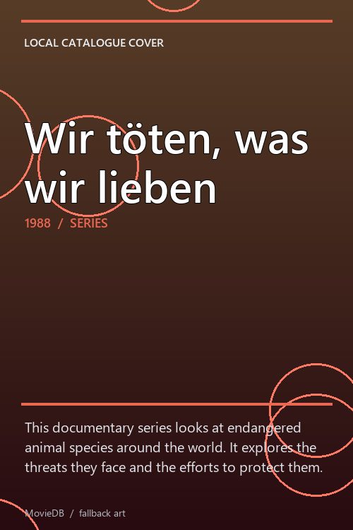 Wir töten, was wir lieben poster