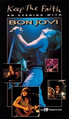 Keep the Faith: An Evening with Bon Jovi poster