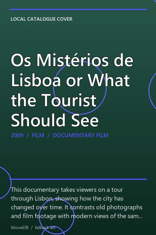 Os Mistérios de Lisboa or What the Tourist Should See poster