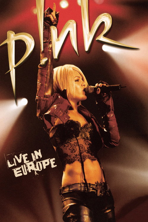 Pink: Live in Europe poster