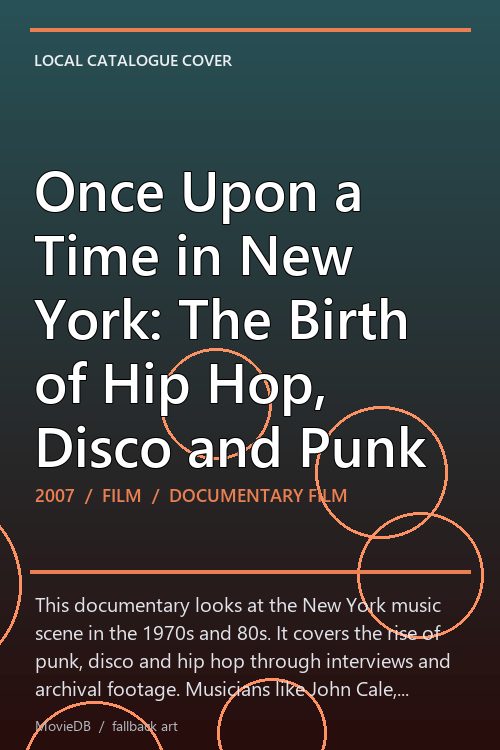 Once Upon a Time in New York: The Birth of Hip Hop, Disco and Punk poster