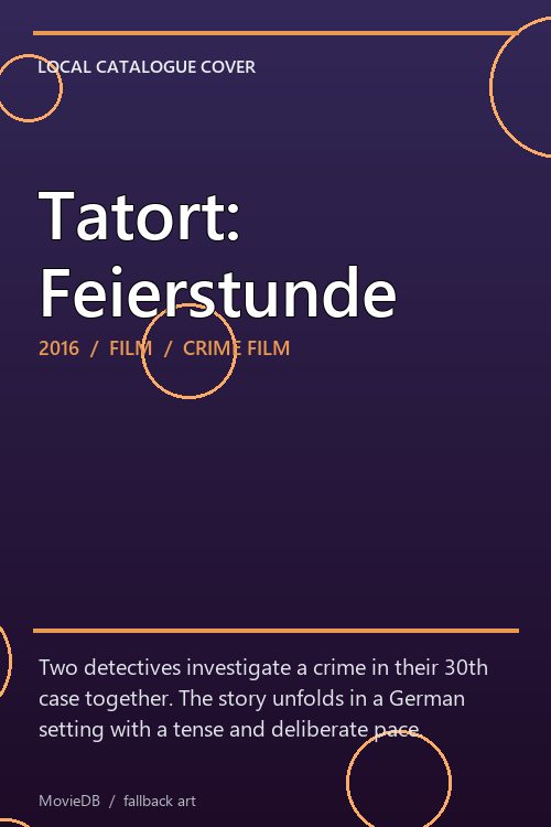 Tatort: Feierstunde poster