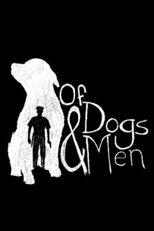 Of Dogs and Men poster