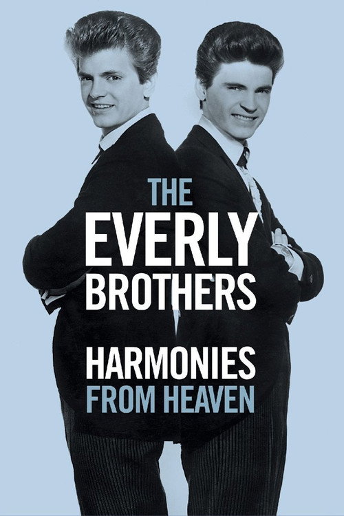 The Everly Brothers: Harmonies from Heaven poster