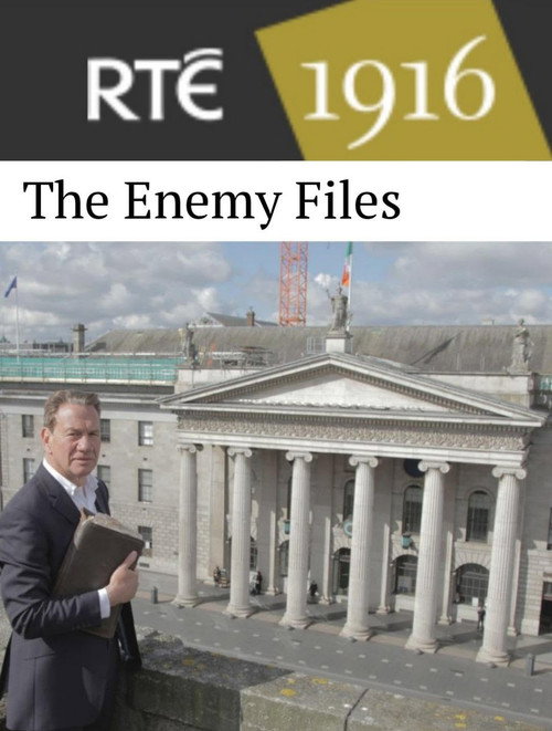 Easter 1916: The Enemy Files poster