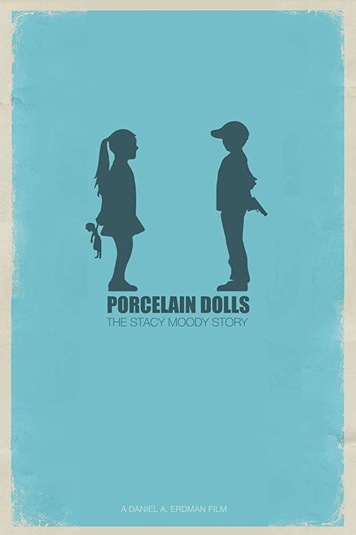 Porcelain Dolls: The Stacy Moody Story poster