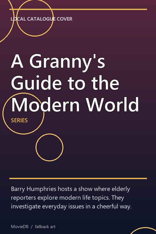 A Granny's Guide to the Modern World poster
