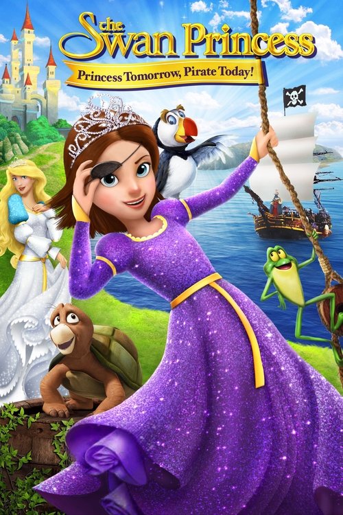 The Swan Princess: Princess Tomorrow, Pirate Today poster