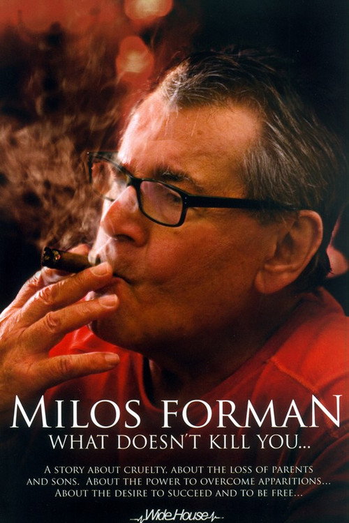 Milos Forman – What Doesn’t Kill You poster