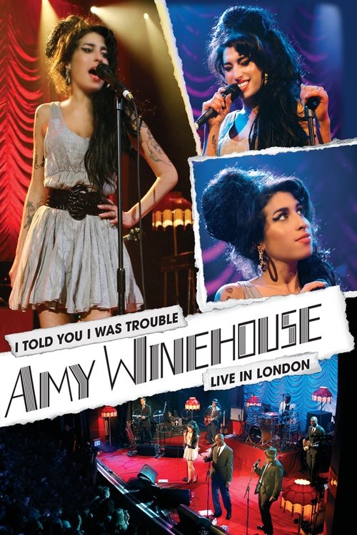 I Told You I Was Trouble: Live in London poster