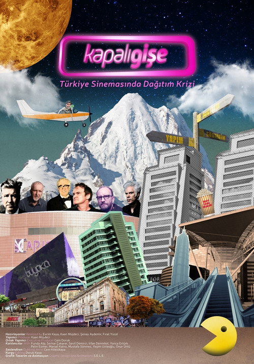 Kapali Gise: Turkiye'de Tekellesen Film Dagitimi poster