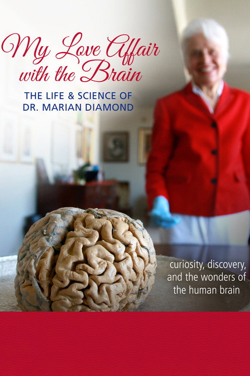 My Love Affair with the Brain: The Life and Science of Dr. Marian Diamond poster