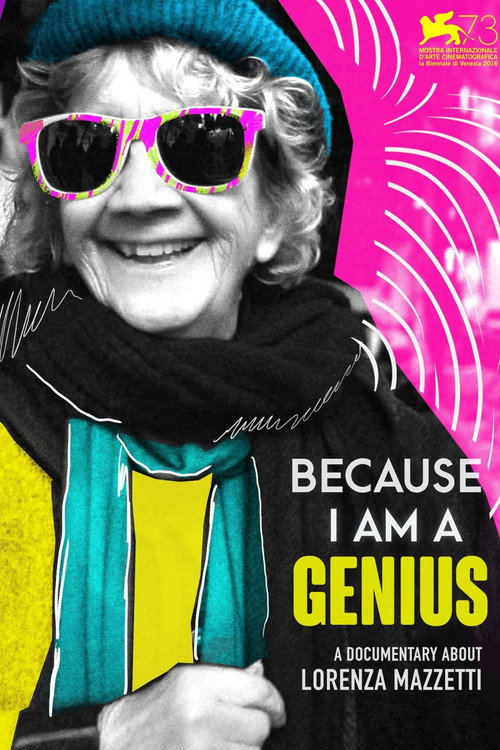 Because I am a genius! Lorenza Mazzetti poster