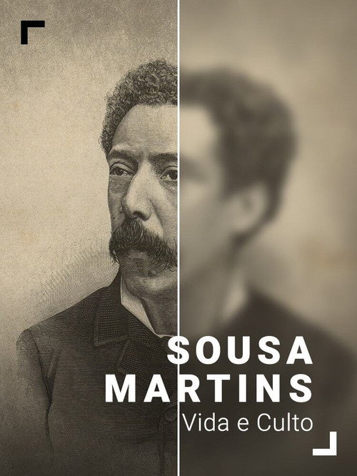 Sousa Martins: Vida e Culto poster