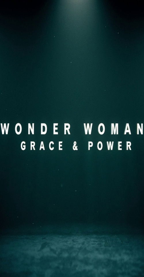 Wonder Woman: Grace & Power poster