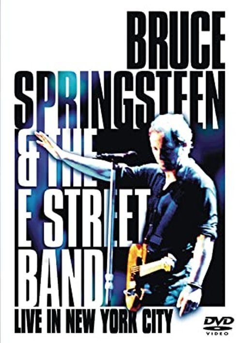 Bruce Springsteen & The E Street Band: Live in New York City poster