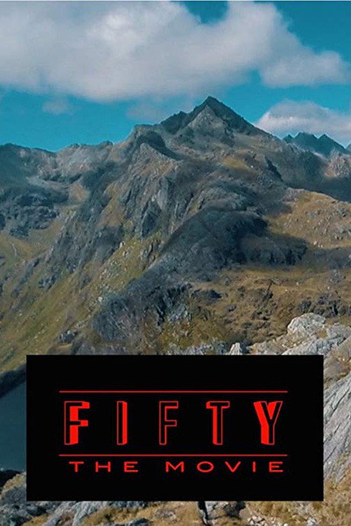 Fifty: The Movie poster
