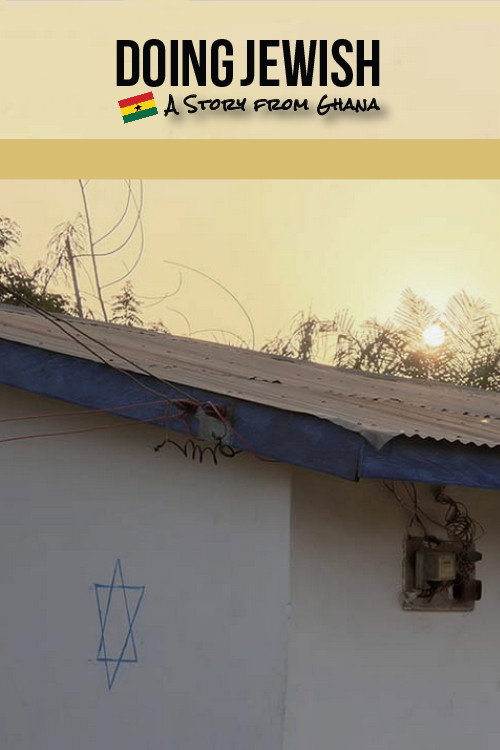 Doing Jewish: A Story From Ghana poster