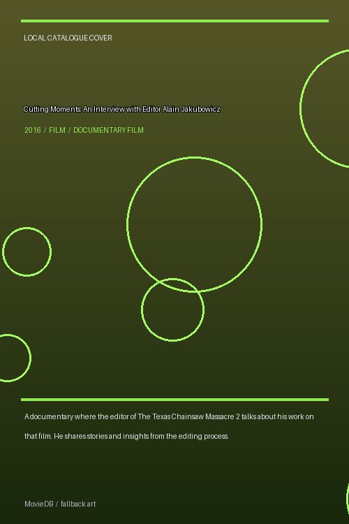 Cutting Moments: An Interview with Editor Alain Jakubowicz poster