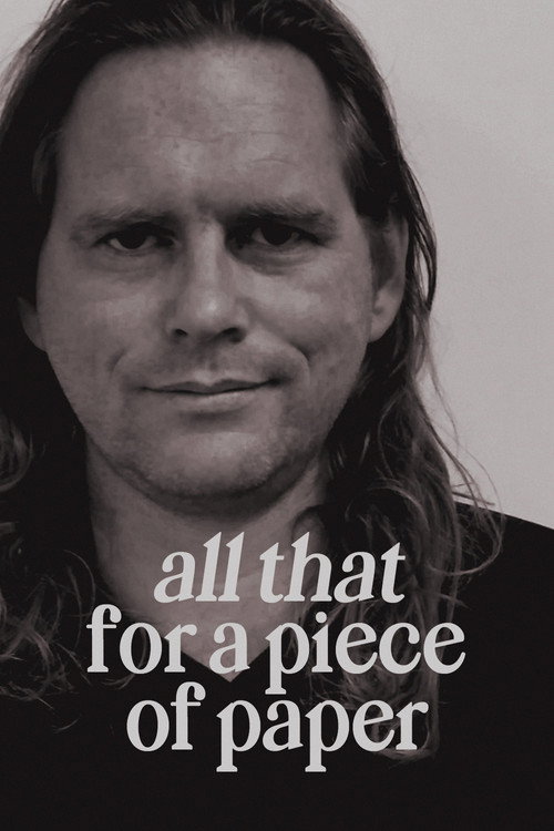 All That for a Piece of Paper poster