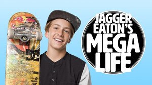 Jagger Eaton's Mega Life poster