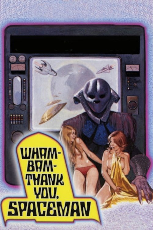 Wham! Bam! Thank You, Spaceman! poster