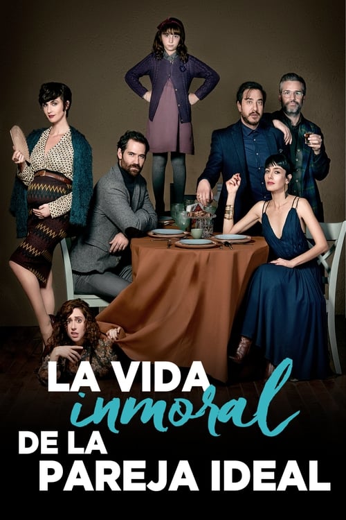 La vida inmoral de la pareja ideal poster
