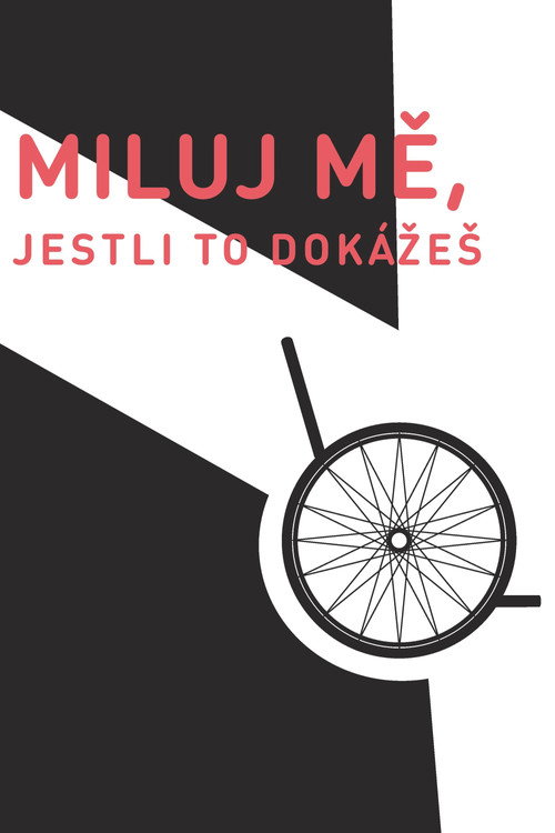Miluj me, jestli to dokázes poster