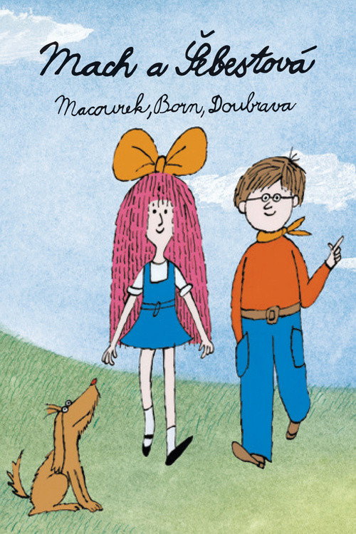 Mach a Šebestová poster
