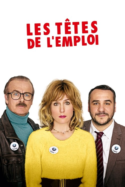 Les têtes de l'emploi poster