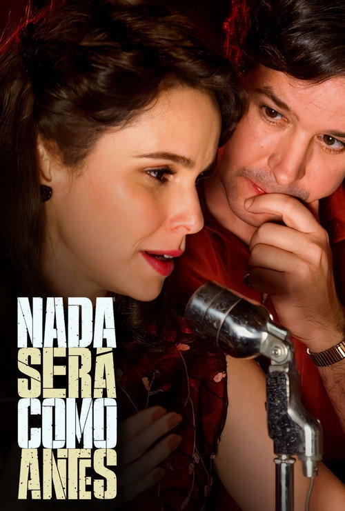 Nada Será Como Antes poster