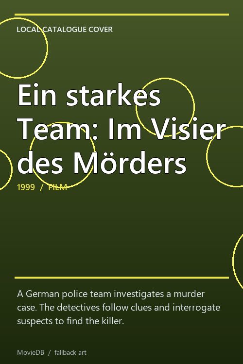 Ein starkes Team: Im Visier des Mörders poster