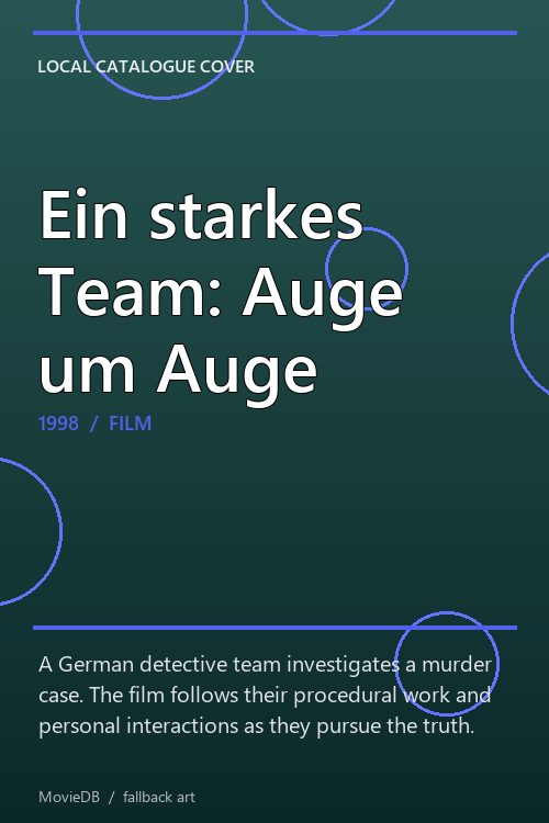 Ein starkes Team: Auge um Auge poster