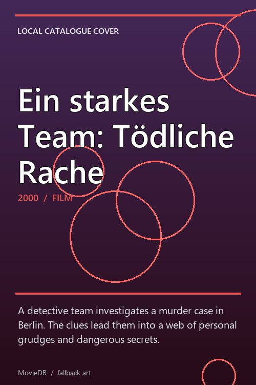 Ein starkes Team: Tödliche Rache poster