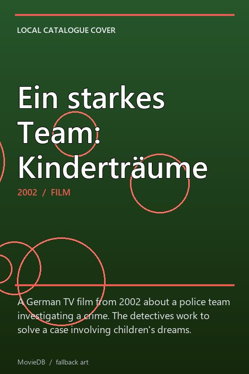 Ein starkes Team: Kinderträume poster