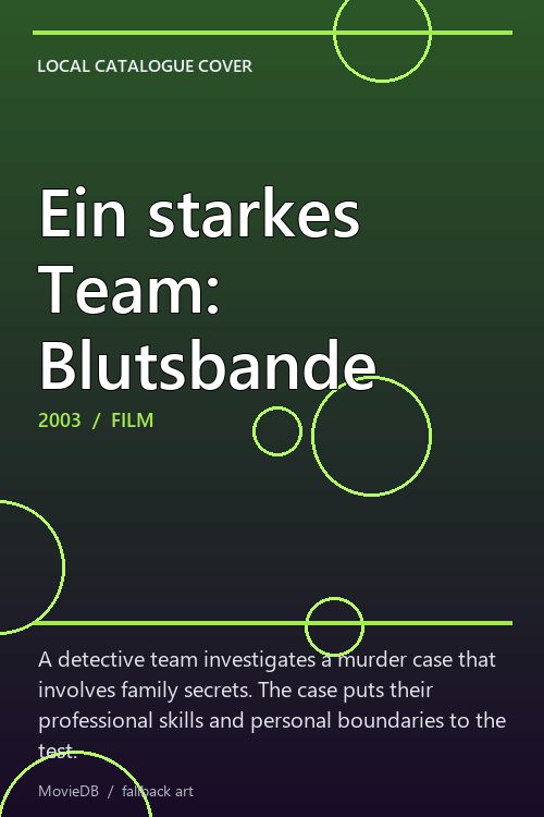 Ein starkes Team: Blutsbande poster