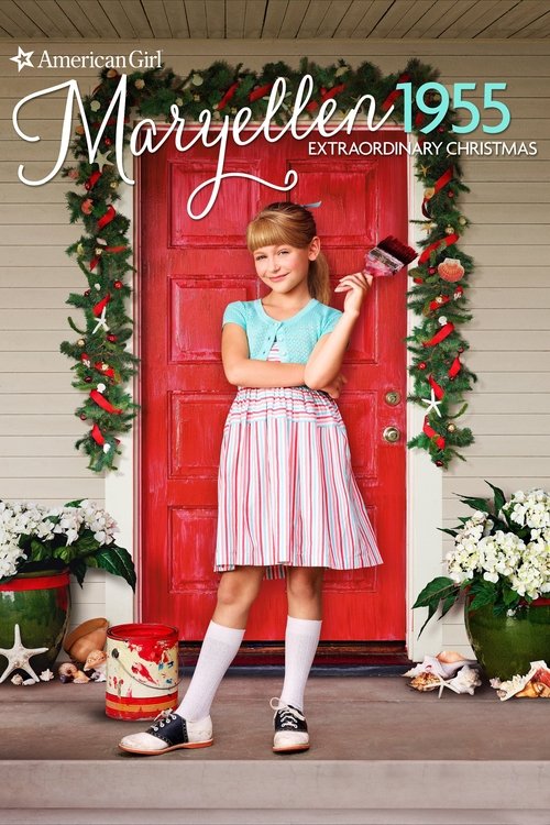 An American Girl Story – Maryellen 1955: Extraordinary Christmas poster
