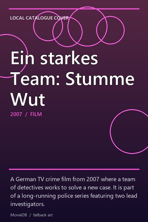 Ein starkes Team: Stumme Wut poster