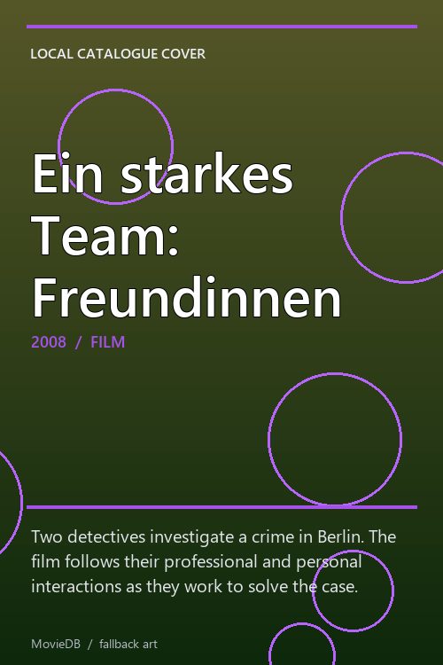Ein starkes Team: Freundinnen poster