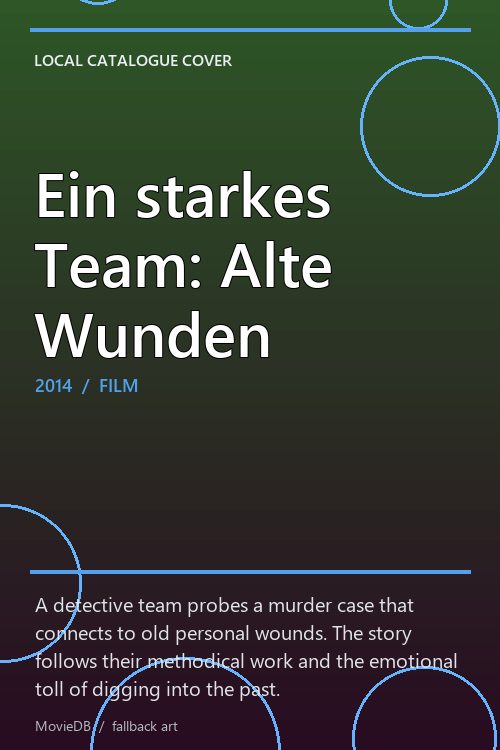 Ein starkes Team: Alte Wunden poster