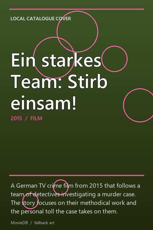 Ein starkes Team: Stirb einsam! poster